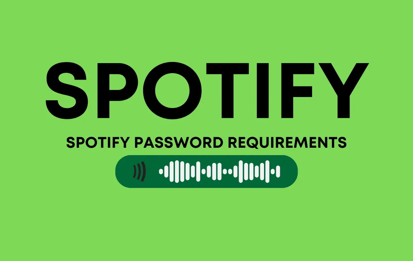 How To Spotify Password Requirements