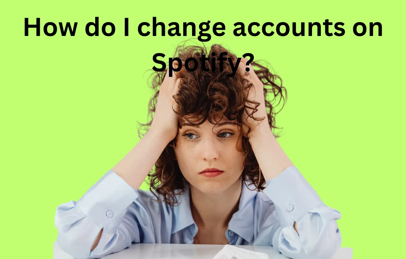 How do I change accounts on Spotify?
