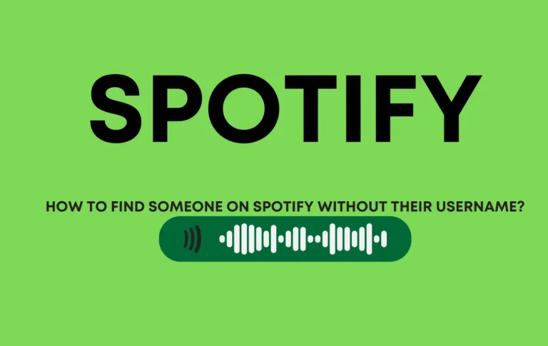How To Find Someone On Spotify Without Their Username?