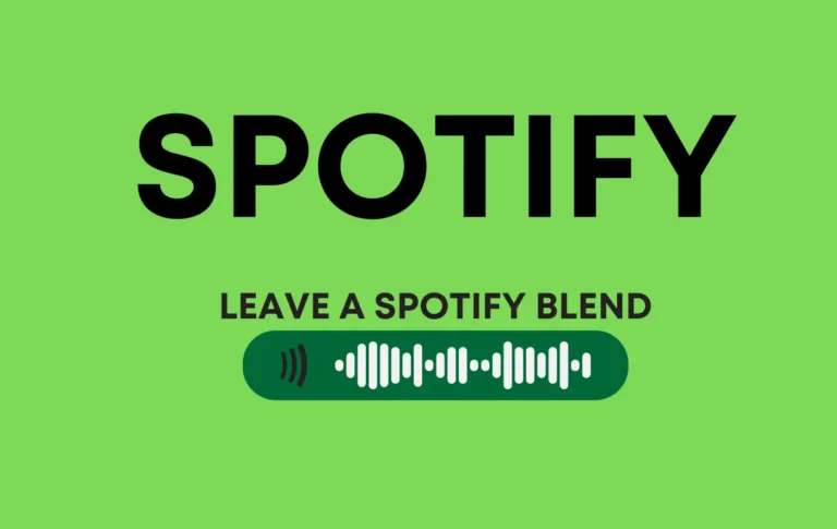 How to Leave a Spotify Blend: How it Works